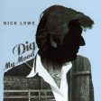 LOWE, NICK - DIG MY MOOD For Cheap